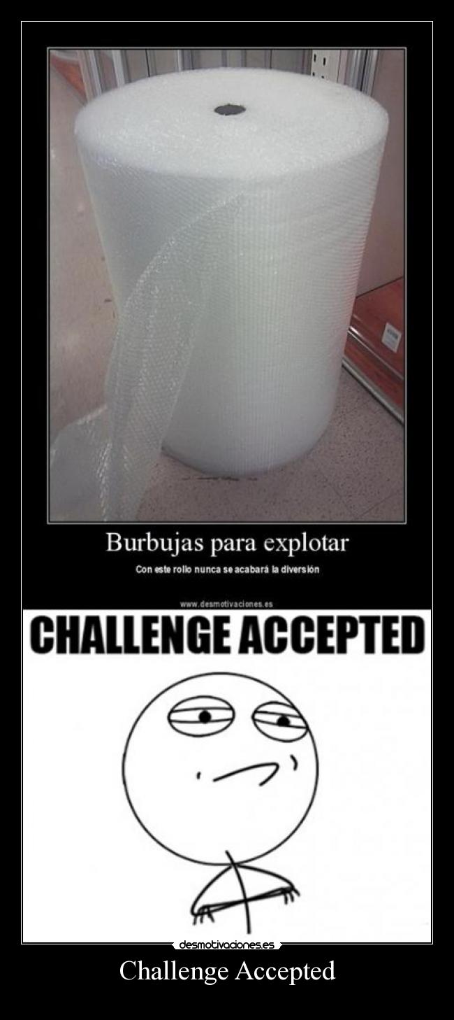 Challenge Accepted -
