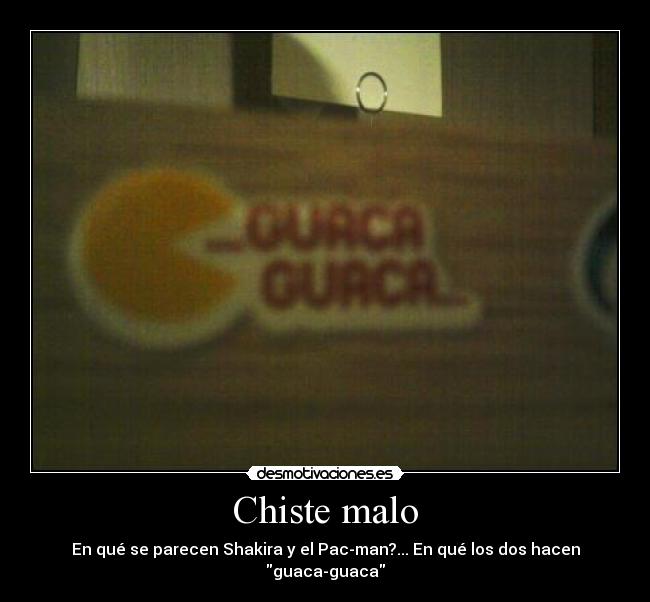 Chiste malo -