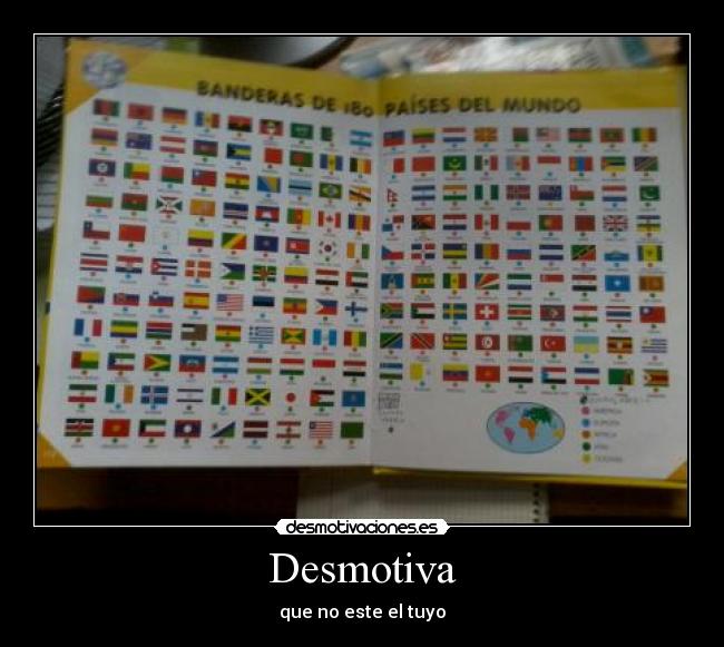 Desmotiva - que no este el tuyo