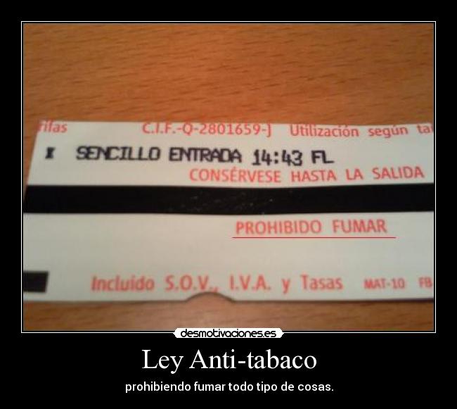 Ley Anti-tabaco - prohibiendo fumar todo tipo de cosas.