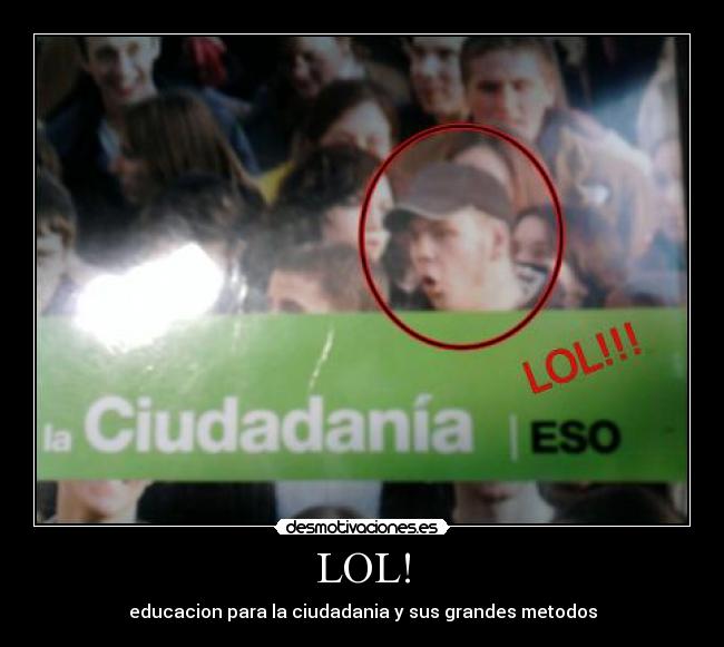 LOL! - educacion para la ciudadania y sus grandes metodos
