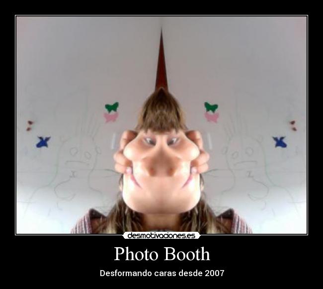 Photo Booth - Desformando caras desde 2007