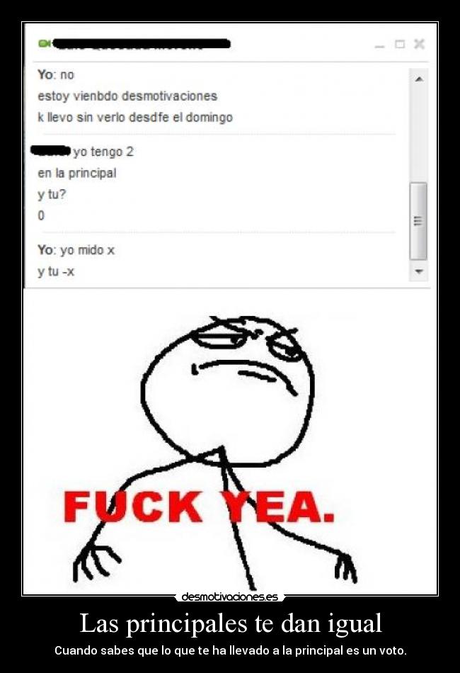 Las principales te dan igual - Cuando sabes que lo que te ha llevado a la principal es un voto.