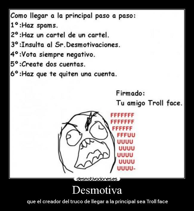 Desmotiva - que el creador del truco de llegar a la principal sea Troll face