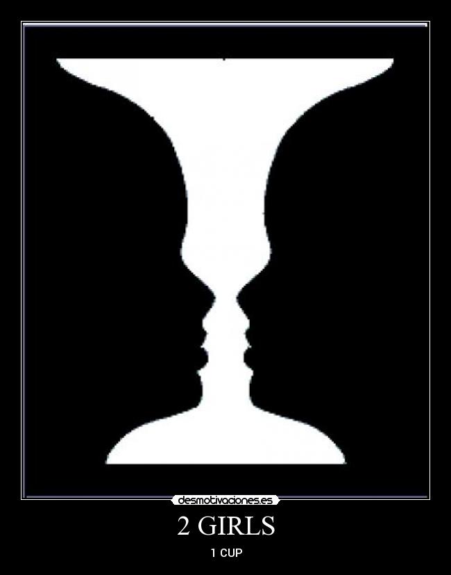 2 GIRLS - 1 CUP