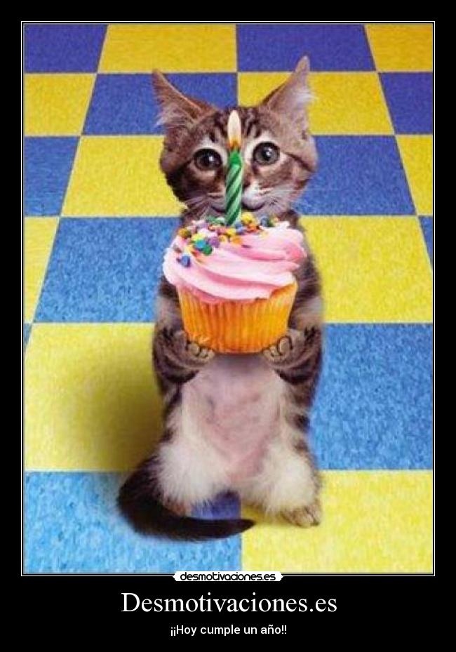 Desmotivaciones.es - ¡¡Hoy cumple un año!!
