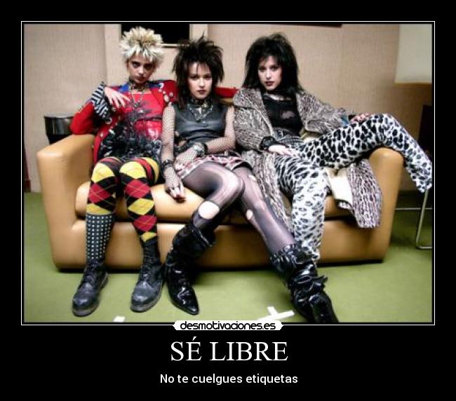 SÉ LIBRE - No te cuelgues etiquetas