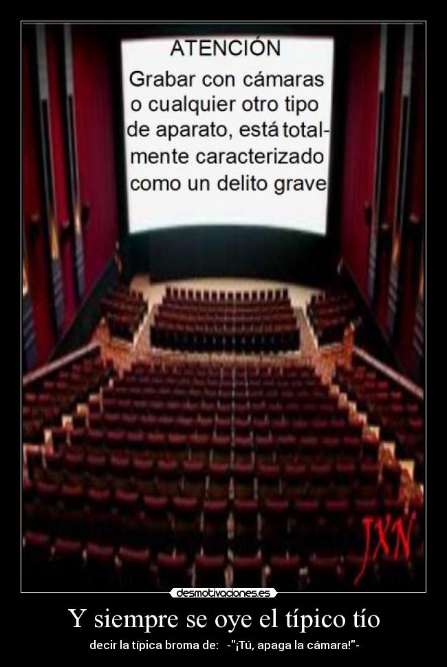 Y siempre se oye el típico tío -