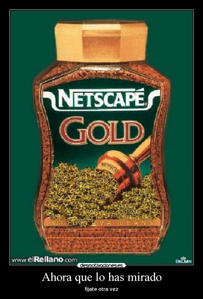 Ahora que lo has mirado - fíjate otra vez