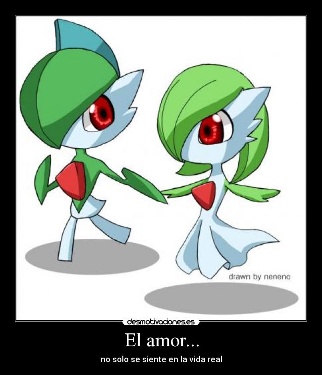 El amor... -