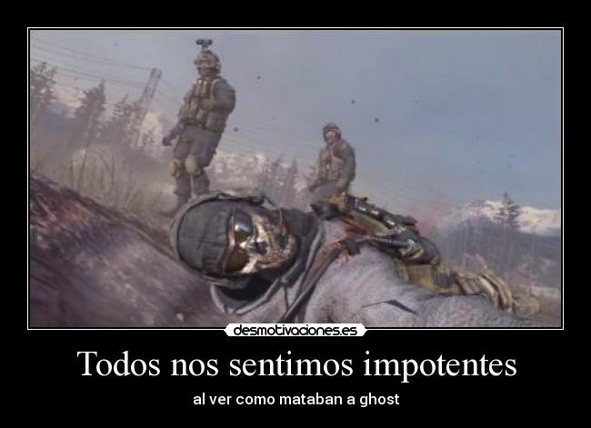 Todos nos sentimos impotentes - 