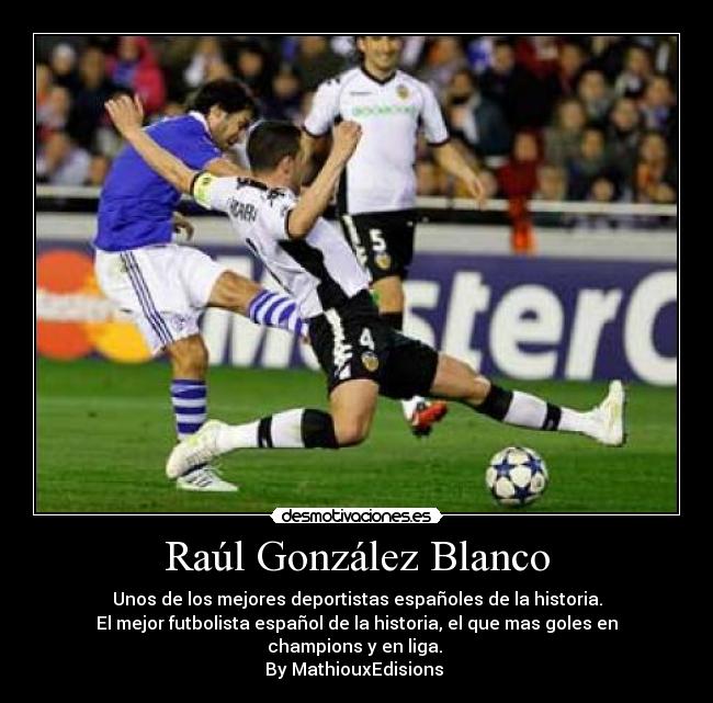 Raúl González Blanco - 