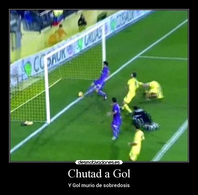 Chutad a Gol -