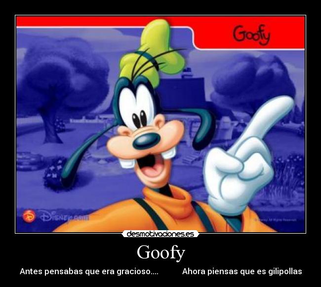Goofy -