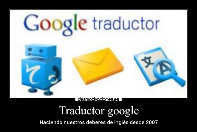 carteles traductor google desmotivaciones