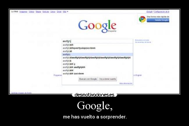 Google, - me has vuelto a sorprender.
