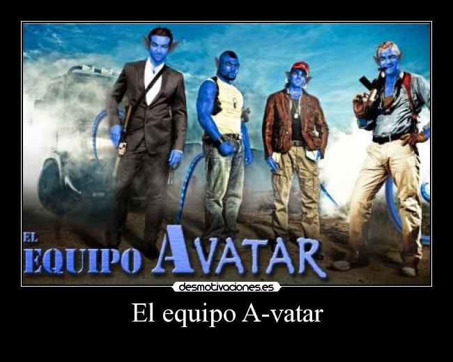 El equipo A-vatar - 