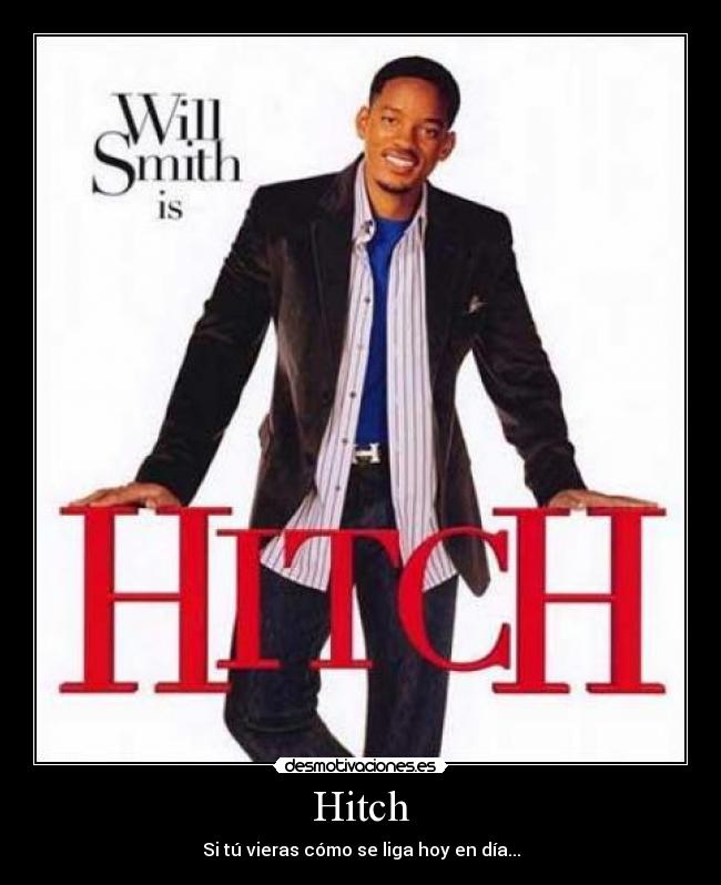 carteles hitch desmotivaciones