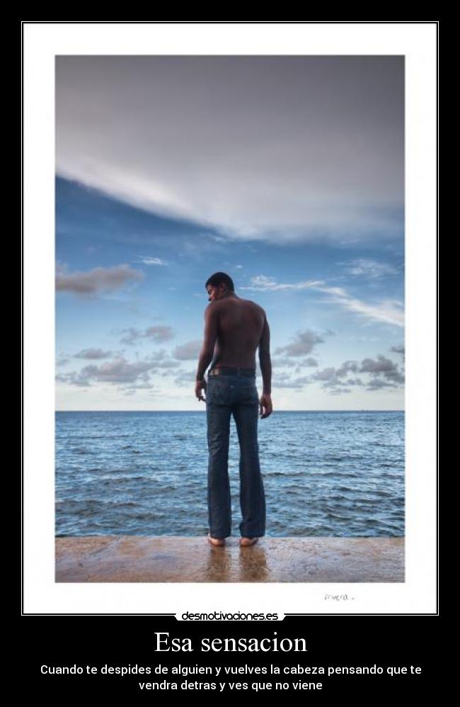 Esa sensacion -