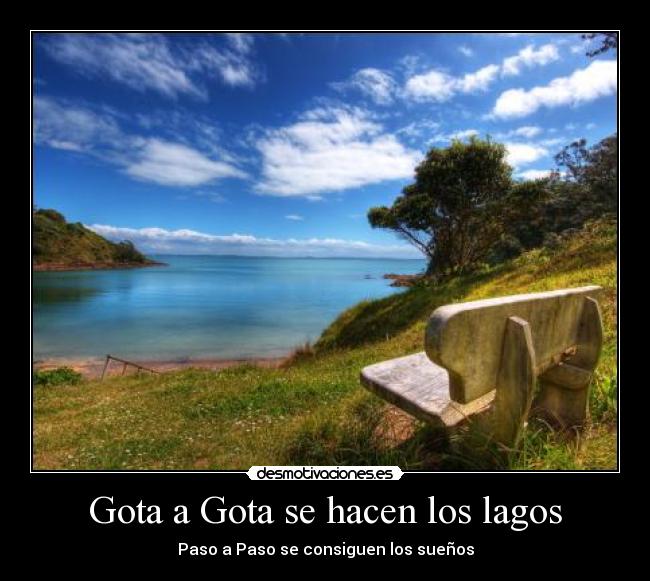 Gota a Gota se hacen los lagos - 