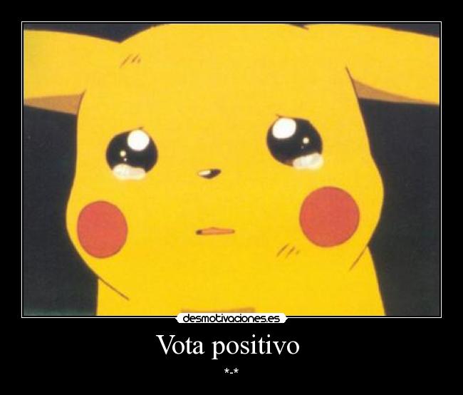 Vota positivo  - 