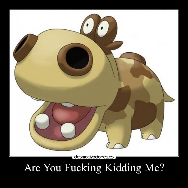 Are You Fucking Kidding Me? - 