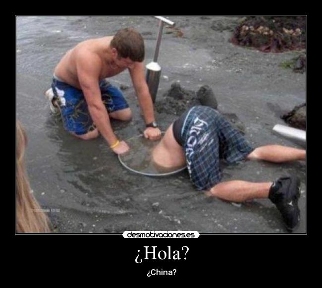 ¿Hola? - ¿China?