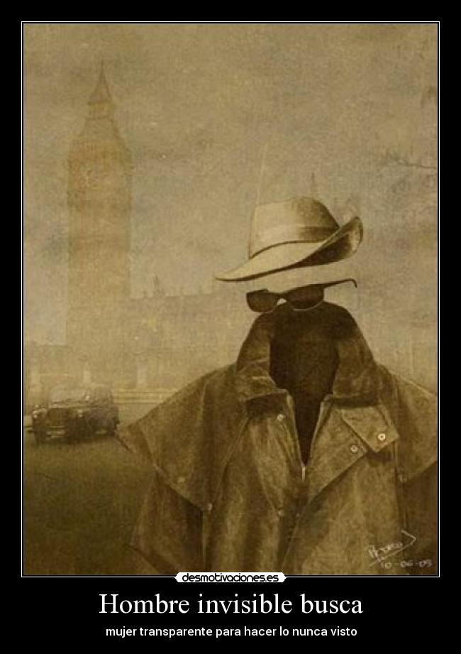 Hombre invisible busca -