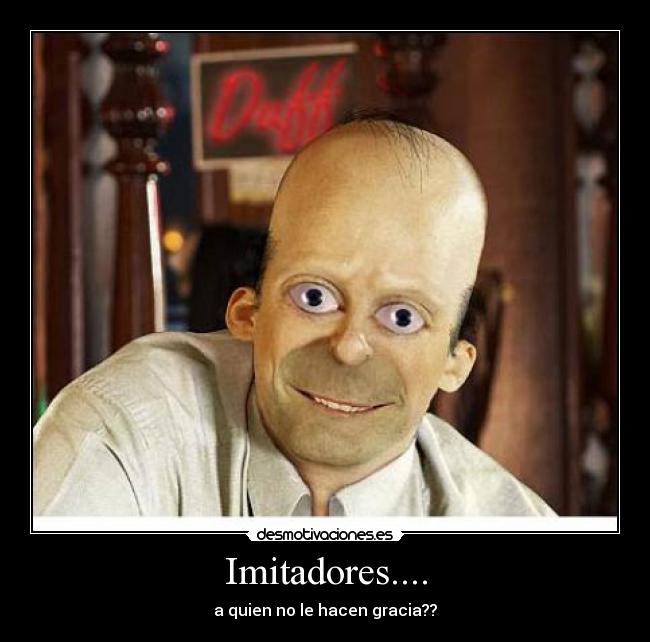 Imitadores.... - a quien no le hacen gracia??