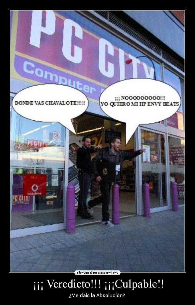 ¡¡¡ Veredicto!!! ¡¡¡Culpable!! -