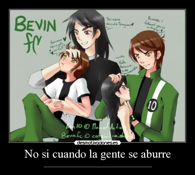 No si cuando la gente se aburre - ..........................................................................................