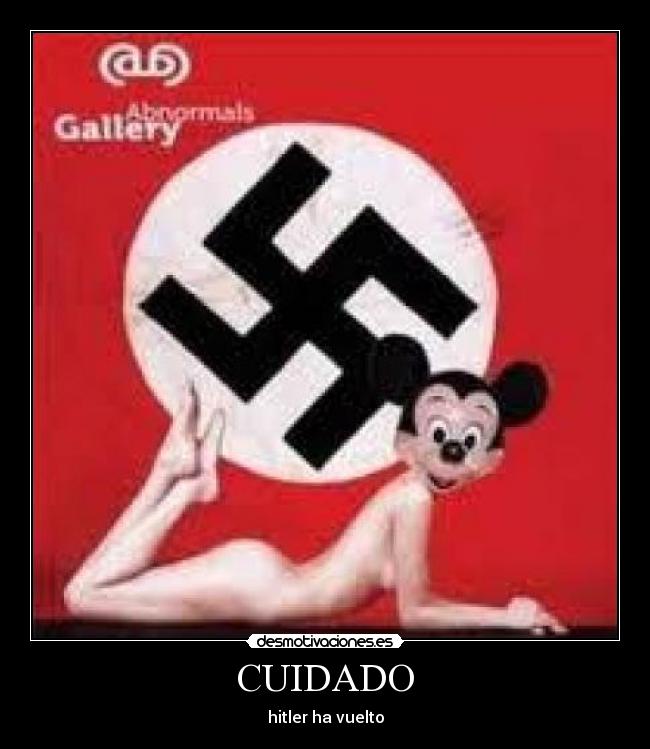 CUIDADO - hitler ha vuelto