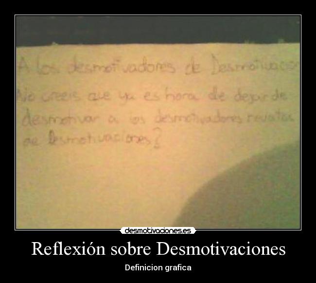 Reflexión sobre Desmotivaciones - 