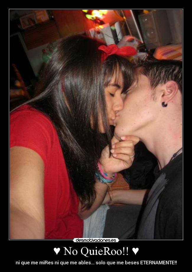 ♥ No QuieRoo!! ♥ - 