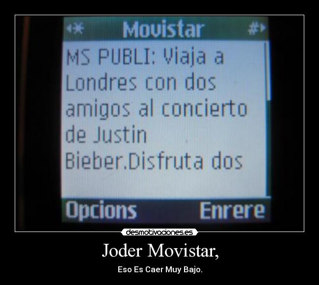 carteles joder movistar eso caer muy bajo justin bieber desmotivaciones