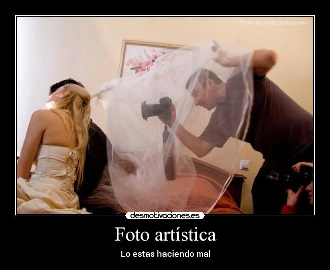 Foto artística - Lo estas haciendo mal