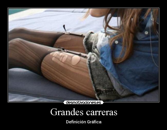 Grandes carreras - Definición Gráfica