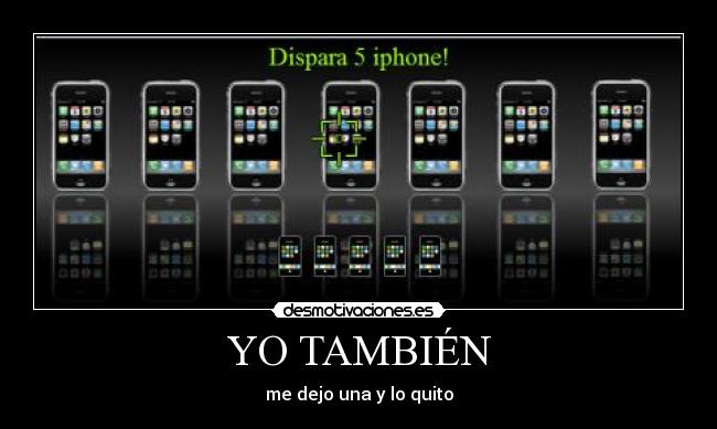 YO TAMBIÉN - me dejo una y lo quito