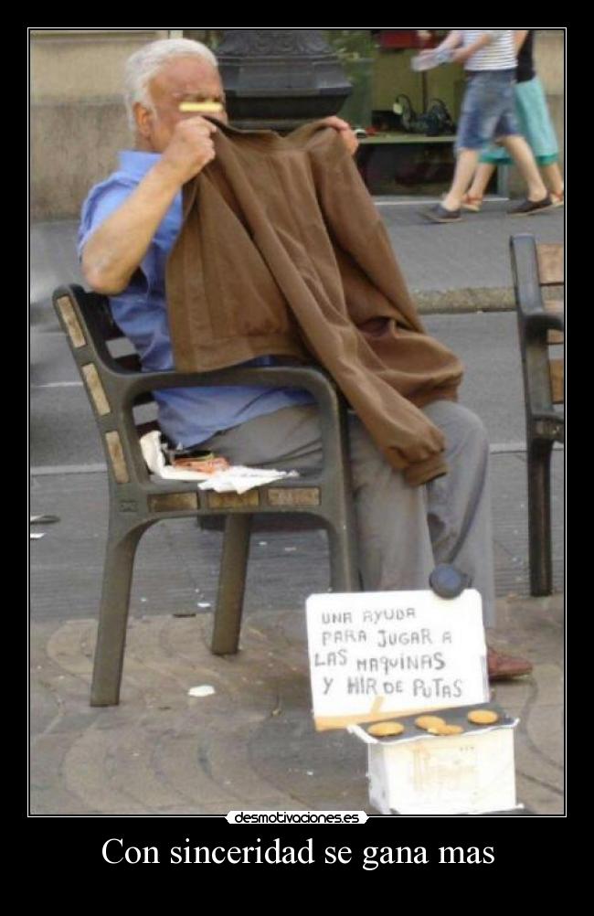 Con sinceridad se gana mas - 