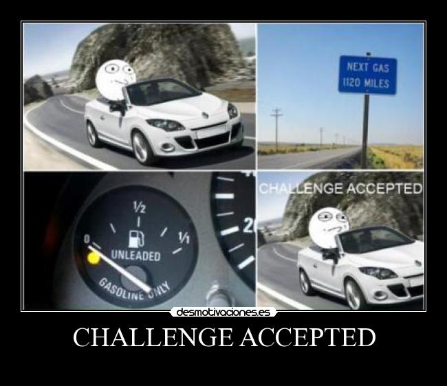 carteles challenge accepted desmotivaciones