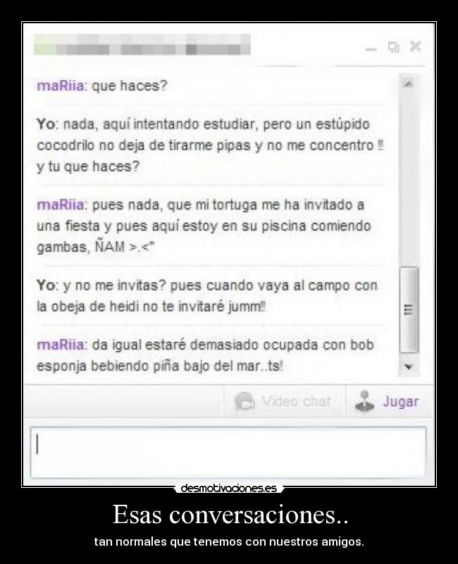 Esas conversaciones.. - 