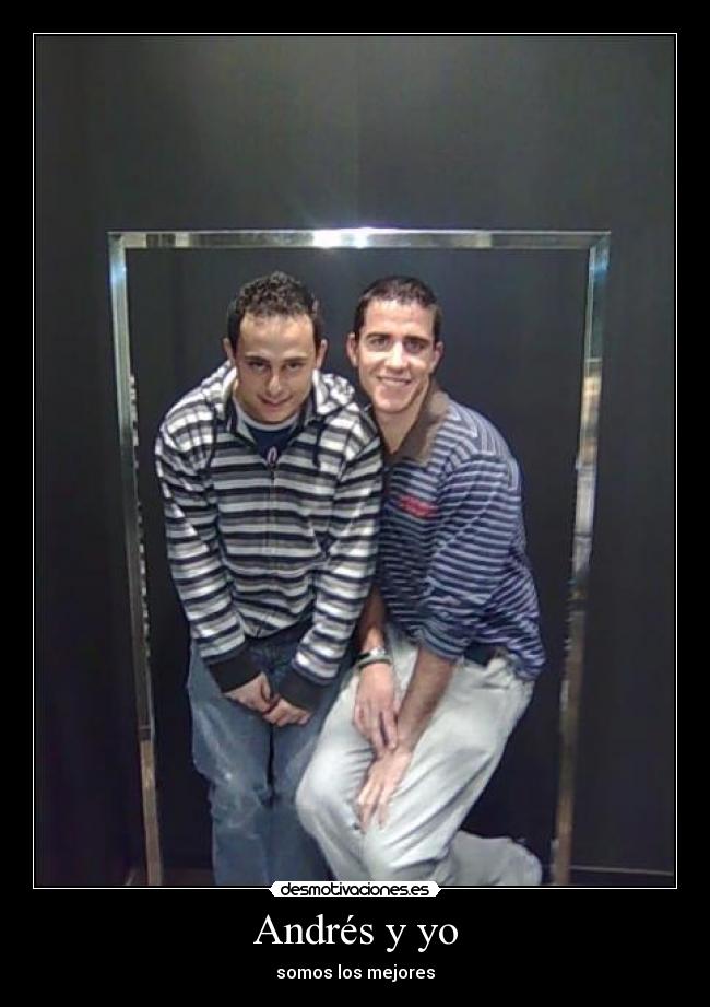 Andrés y yo -