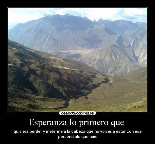 Esperanza lo primero que -