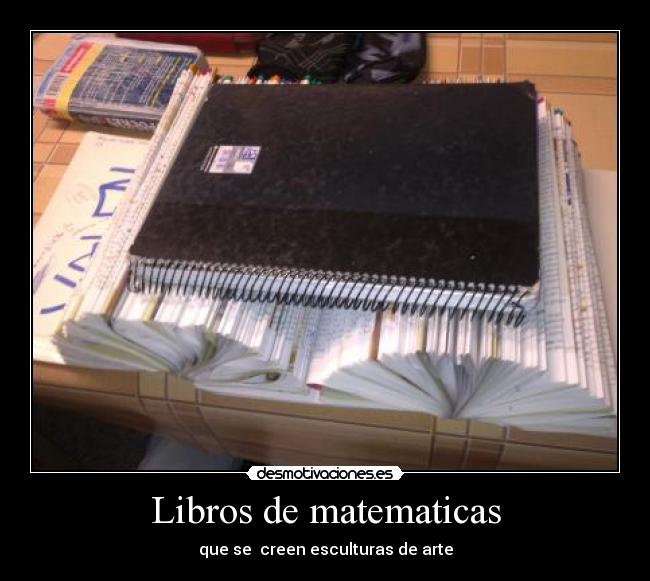 Libros de matematicas - que se creen esculturas de arte