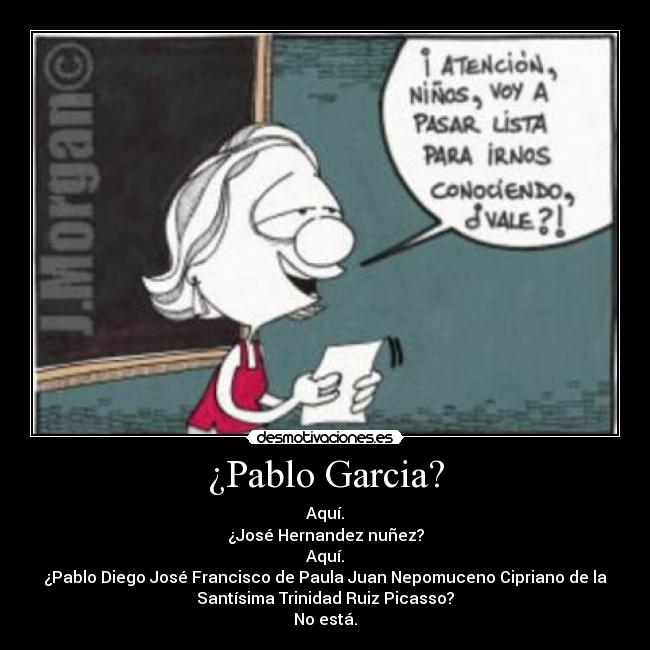 ¿Pablo Garcia? -