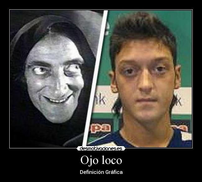 Ojo loco - Definición Gráfica
