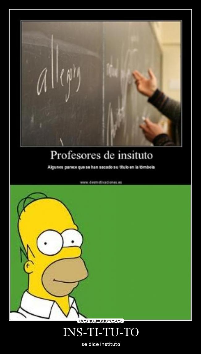 INS-TI-TU-TO - se dice instituto