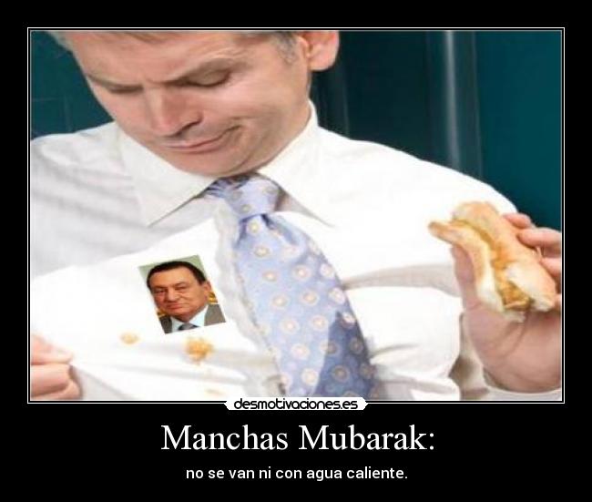 Manchas Mubarak: - 