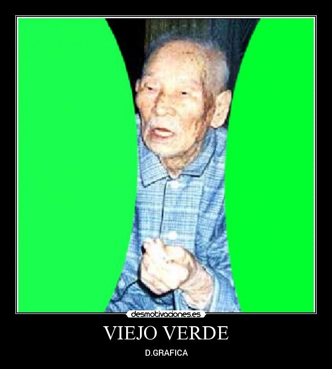 VIEJO VERDE - 