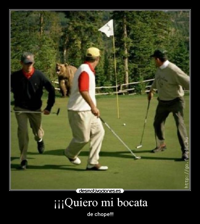 ¡¡¡Quiero mi bocata -